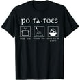 thumbnail image 1 of Taters Po-ta-toes Shirt Potato Tater T-Shirt Black X-Large, 1 of 4