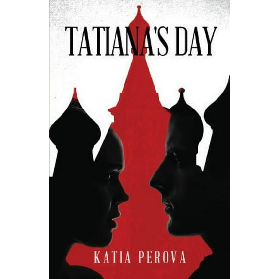Tatiana's Day, (Paperback)
