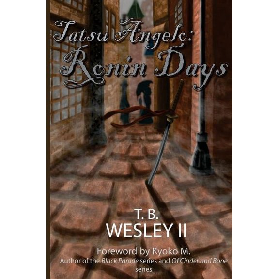 Tatsu Angelo: Ronin Days (Paperback)