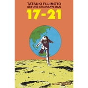 Tatsuki Fujimoto Before Chainsaw Man Tatsuki Fujimoto Before Chainsaw Man 17-21, Paperback
