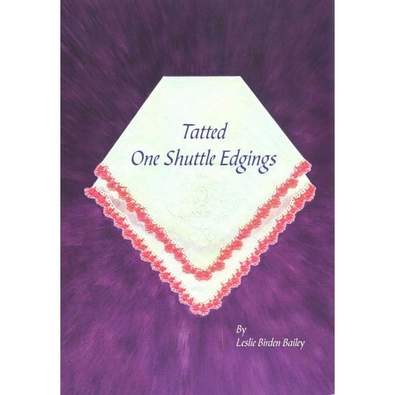 Tatted One Shuttle Edgings (Paperback)