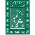 thumbnail image 1 of Pre-Owned Tatting Collage (Paperback) 1861080204 9781861080202, 1 of 1