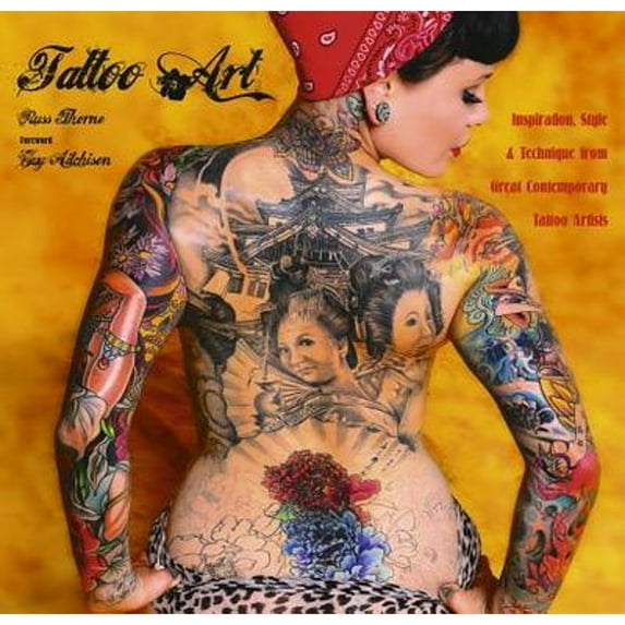 Pre-Owned Tattoo Art: Inspiration, Impact & Technique from Great Contemporary Tattoo Artists (Inspirations & Techniques) (Hardcover) 0857756036 9780857756039