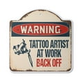 thumbnail image 1 of Tattoo Artist At Work 14" X 14" Sign | Indoor/Outdoor Plastic | SignMission Designer Studio Piercing Body Art Novelty Gift Funny Joke Gag Road Garage, 1 of 4