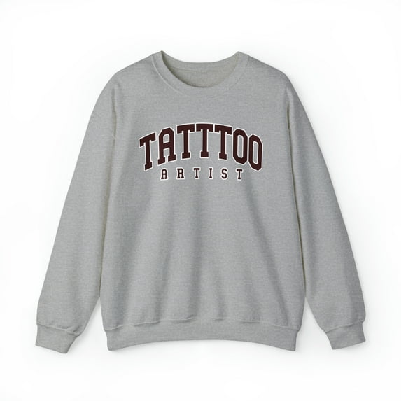 Tattoo Artist Sweatshirt, Gifts, Crewneck