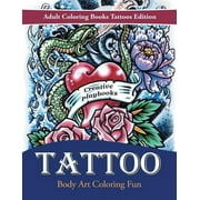 CREATIVE PLAYBOOKS Tattoo Body Art Coloring Fun Adult Coloring Books Tattoos Edition (Paperback)