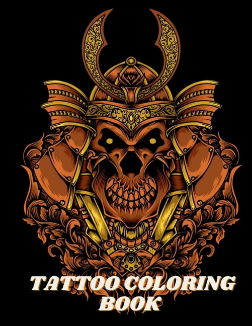 Tattoo Coloring Book: For Adult Relaxation with Beautiful Designs such as Sugar Skulls, Roses, Flowers and Guns Coloring, (Paperback)