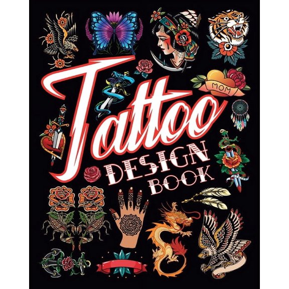 Tattoo Design Book: Creative Ideas for Body Ink for Adults, (Paperback)