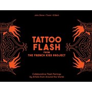 Tattoo Flash from the French Kiss Project Collaborative Flash Pairings by Tattoo Artists from Around the World, Hardcover