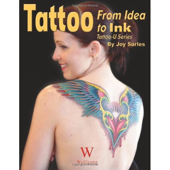 Pre-Owned Tattoo: From Idea to Ink (Paperback) 1929133529 9781929133529