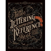 Tattoo Lettering Inspiration Reference Book, Paperback