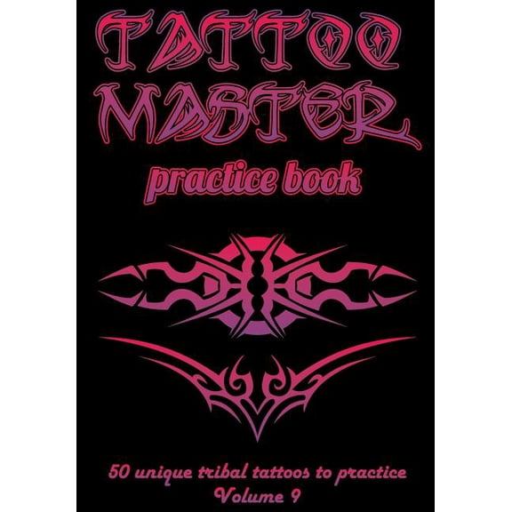 Tattoo Master practice book - 50 unique tribal tattoos to practice: 7' x 10' 17.78 x 25.4 cm size pages with 3 dots per inch to draw tattoos with . album for adult tattoo artists Volum 1726411311