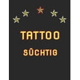 thumbnail image 1 of Tattoo Süchtig : Tattoo Skizzen Buch / 7 Leere Felder Pro Seite (Paperback), 1 of 1