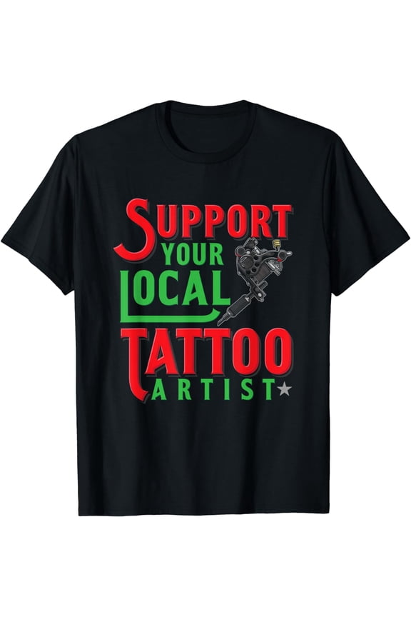 Tattoo Shirt for a Lover of Ink and Tattoo, Artist T-Shirt mens t hirt men,black,women,misfits,journey ,boys