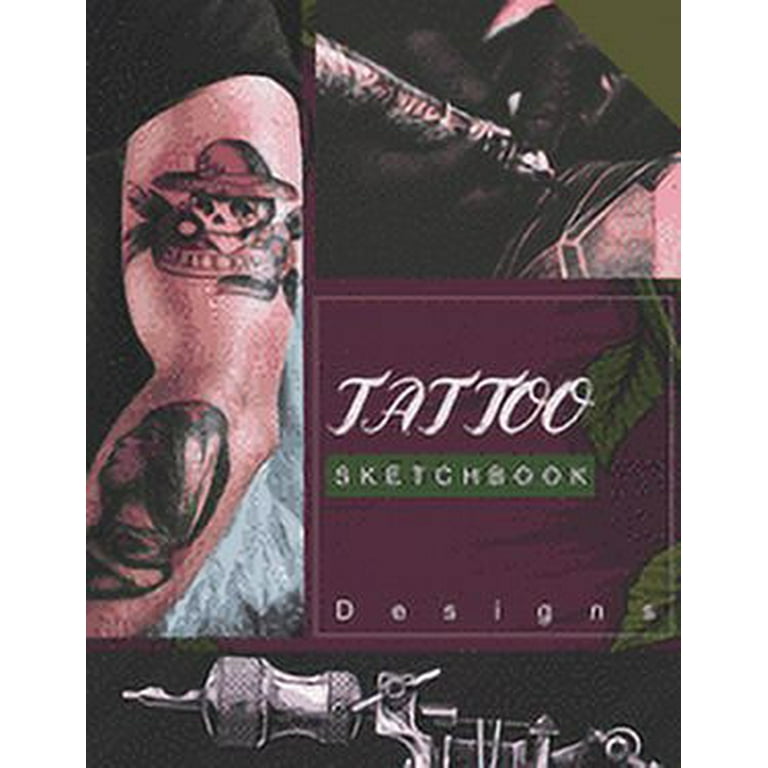 Tattoo Sketchbook Designs for Sketching & Recording - Tattoo