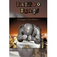 thumbnail image 1 of Tattoo Tears : A Gangsta's Cry Volume I (Paperback), 1 of 1