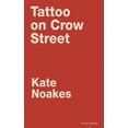 thumbnail image 1 of Tattoo on Crow Street (Paperback), 1 of 1
