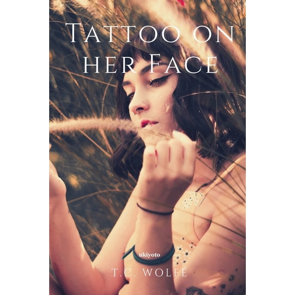 Tattoo on her Face, (Paperback)