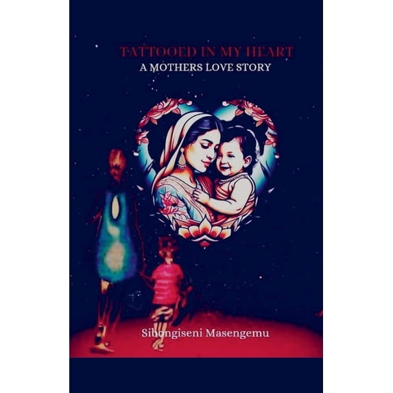 Tattooed In My Heart, (Paperback)
