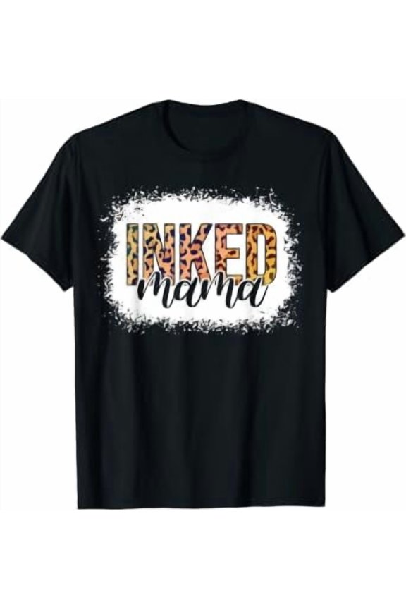 Tattooed Tattoo Mom Leopard Inked Mama Mother's Day Gift Family T-Shirt, Size S-5XL