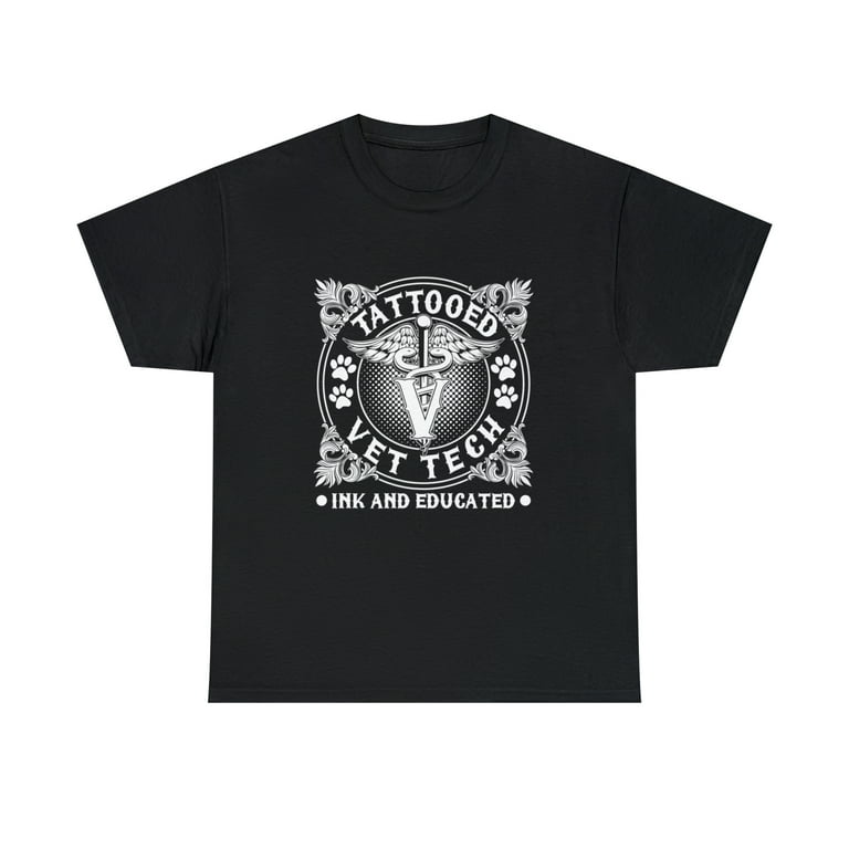 Tattooed Vet Tech Inked And Educated T-Shirt Tattooed Vet Tech Inked And Educated T-Shirt