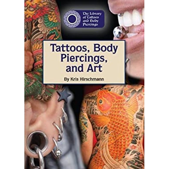 Pre-Owned Tattoos, Body Piercings, and Art (Hardcover) 1601525621 9781601525628