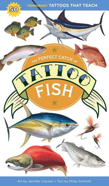Tattoos That Teach The Perfect Catch of Tattoo Fish: 50 Temporary Tattoos That Teach, (Paperback)