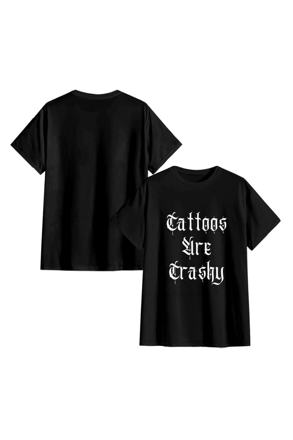 Tattoos Are Trashy Shirt, Funny Sayings Tattoos Are Stupid Tee For Women, Gothic Tattoos Graphic Printed Tee, Funny Gift For Tattoos Lover, Women's Casual Cotton Tops