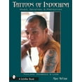 thumbnail image 1 of Tattoos of Indochina: Magic, Devotion, & Protection (Paperback), 1 of 1