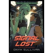 Tau Ceti Awakened Signal Lost A Sci-Fi Alien Romance, Book 1, Paperback