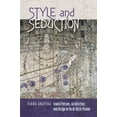 thumbnail image 1 of The Tauber Institute Series for the Study of European Jewry: Style and Seduction : Jewish Patrons, Architecture, and Design in Fin de Siècle Vienna (Paperback), 1 of 1