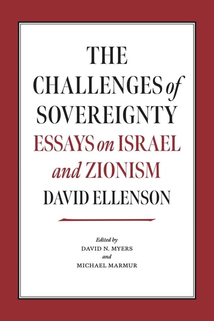 Tauber Institute Series for the Study of The Challenges of Sovereignty: Essays on Israel and Zionism, (Paperback)