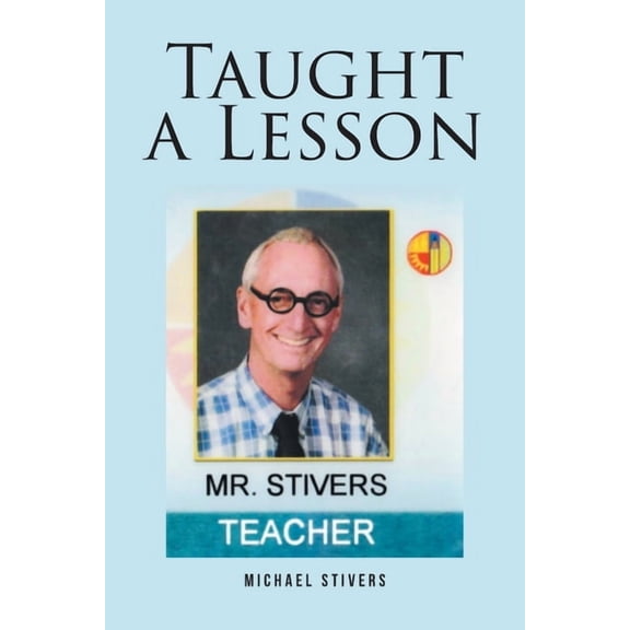 Taught a Lesson, (Paperback)