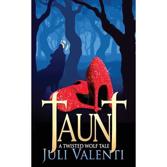 Taunt: A Twisted Wolf Tale (Paperback)