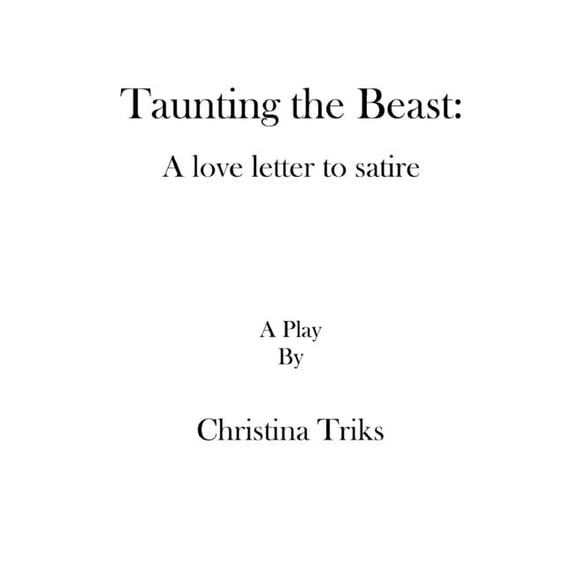 Taunting the Beast: A love letter to satire, (Paperback)