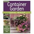 thumbnail image 1 of Pre-Owned Container Garden Idea Book (Paperback) 1600853951 9781600853951, 1 of 1