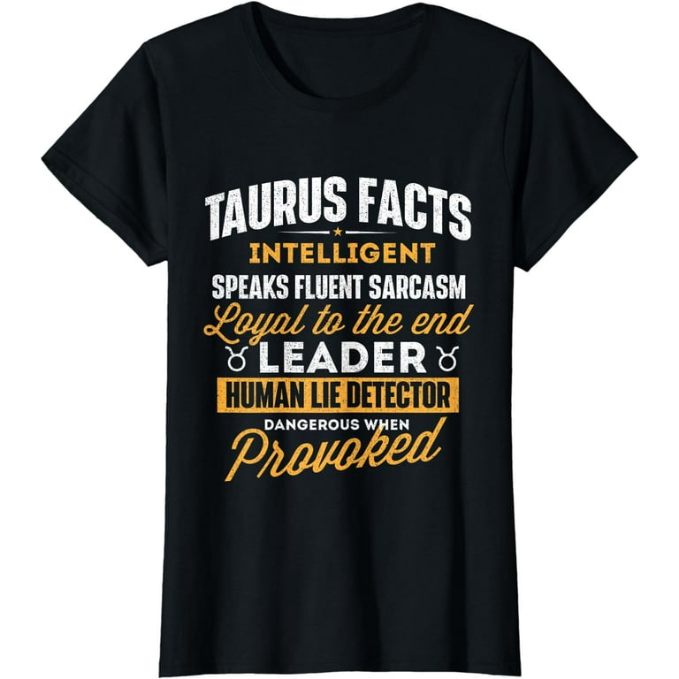 Taurus Facts Zodiac Sign T-Shirt Taurus Facts Zodiac Sign T-Shirt