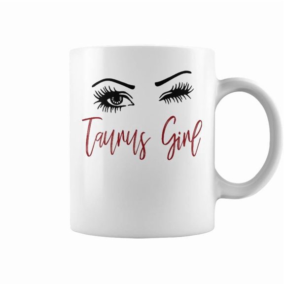 Taurus Girl Gift Taurus Girl Wink Eyes Coffee Mugs