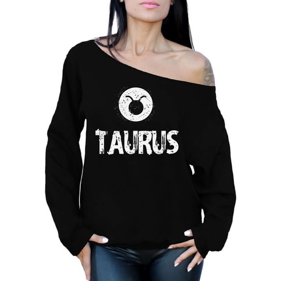 Taurus Sweatshirt - Zodiac Birthday Astrology Gifts - Off the Shoulder Tops for Women