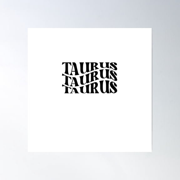 Taurus, Wavy Text Poster Wall Art, Modern Wall Decor For Living Room Bedroom, 16x16 UNFRAMED