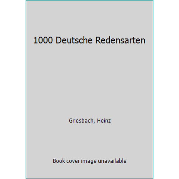 Pre-Owned 1000 Deutsche Redensarten (Paperback) 3468431120