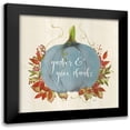 thumbnail image 1 of Tava Studios 12x12 Black Modern Framed Museum Art Print Titled - Gather and Give Thanks, 1 of 5