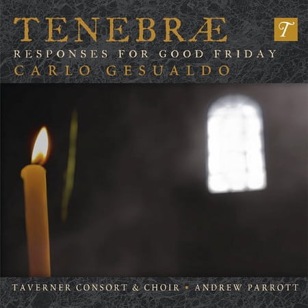 Taverner Consort & Choir & Andrew Parrott - Tenebrae Responses for Good Friday - Music & Performance - CD