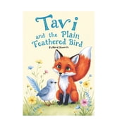Tavi and the Plain Feathered Bird, Paperback