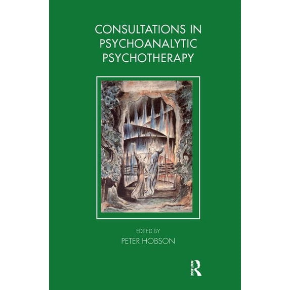Tavistock Clinic Consultations in Dynamic Psychotherapy, (Paperback)