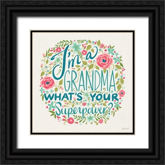 Tavoletti, Anne 12x12 Black Ornate Wood Framed with Double Matting Museum Art Print Titled - Im a Grandma I