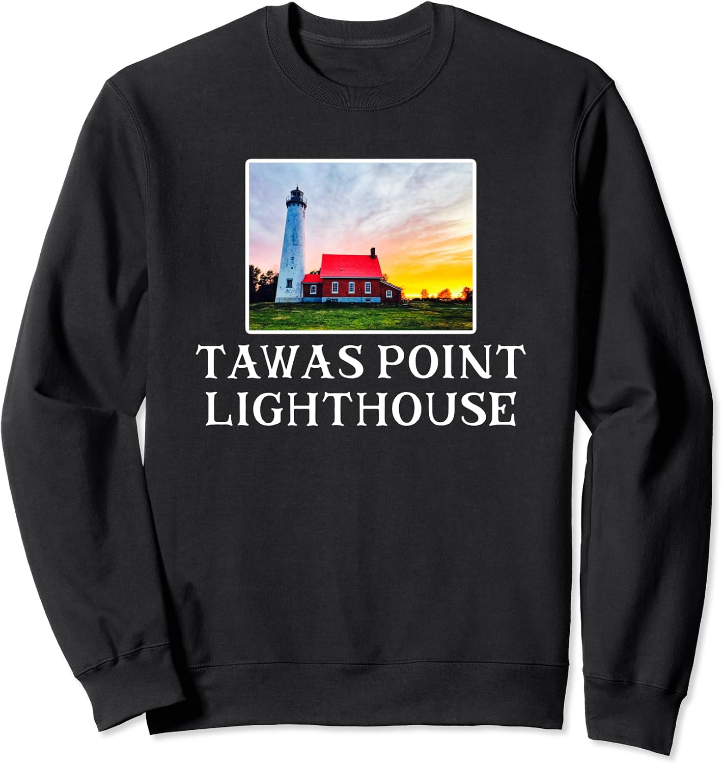Tawas Point Lighthouse Up North Michigan Lake Huron Graphic Sweatshirt ...