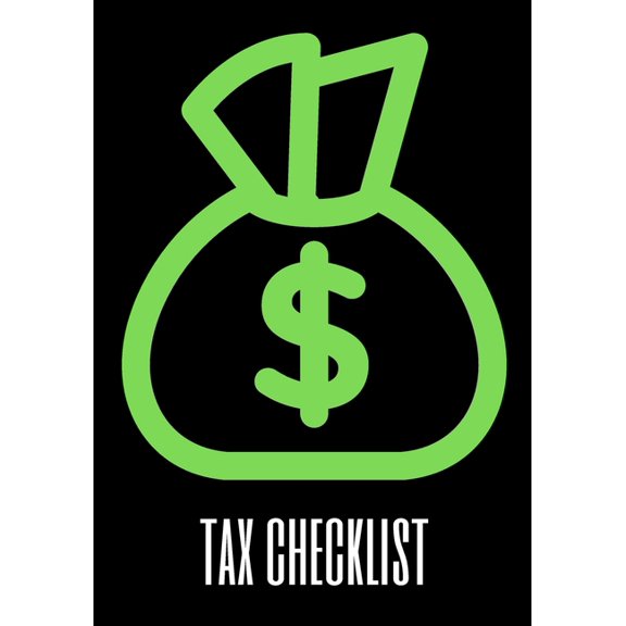 Tax Checklist: The perfect green money bags to track your income, expenses, and tax information. Paperback 1661301215 9781661301217 Magicsd Designs Journals