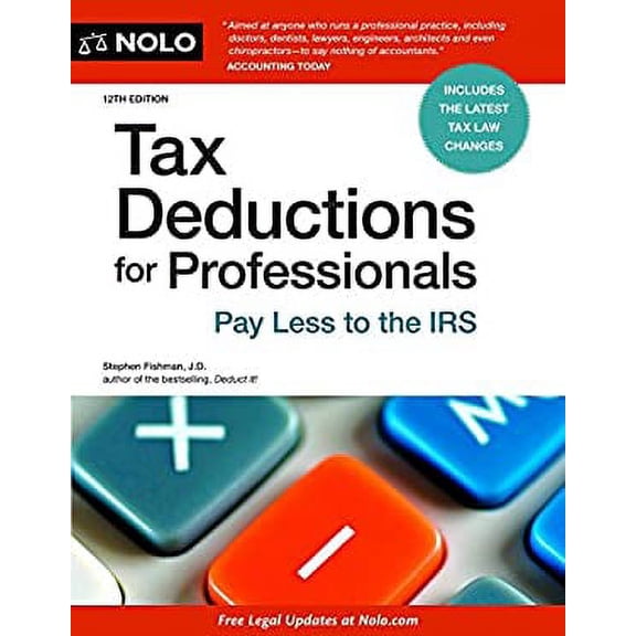 Pre-Owned Tax Deductions for Professionals: Pay Less to the IRS (Paperback) 1413323596 9781413323597
