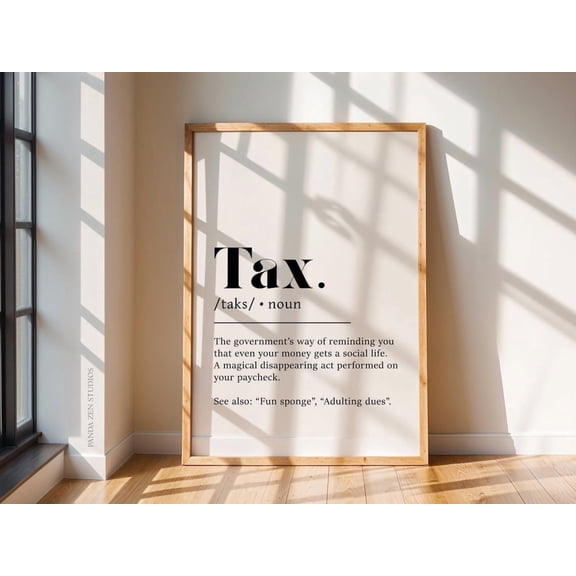 Tax Definition Accountant Office Decor Wall Art Unframed Paper Print